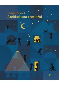 Architektura przyja�ni