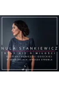 Byle nie o mi�o�ci (CD)