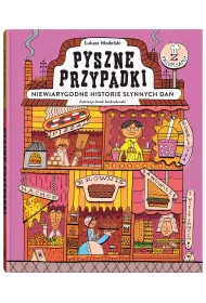 Pyszne przypadki. Niewiarygodne historie s�ynnych da�