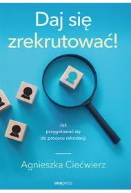 eBook Daj si zrekrutowa! Jak przygotowa si do procesu rekrutacji pdf mobi epub