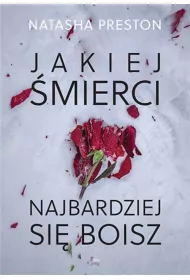 Jakiej mierci najbardziej si boisz