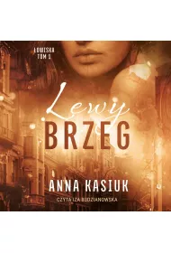 Audiobook Lewy brzeg owiska. Tom I mp3