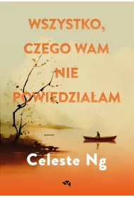 Wszystko, czego wam nie powiedzia�am