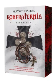 Konfraternia. Vera Crux. Tom 1 (ilustrowane brzegi)