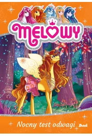 Melowy. Nocny test odwagi