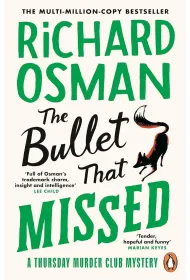The Bullet That Missed. A Thursday Murder Club Mystery Vol 3 wer. angielska