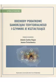 Dochody podatkowe samorz�du terytorialnego i czynniki je kszta�tuj�ce
