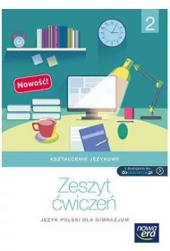 Kszta�cenie j�zykowe. Zeszyt �wicze� do j�zyka polskiego dla klasy drugiej gimnazjum