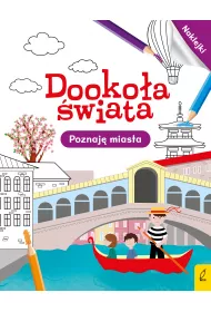 Dooko�a �wiata. Poznaj� miasta