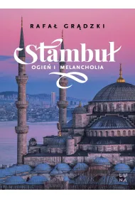Stambu�. Ogie� i melancholia