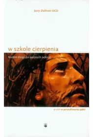 W szkole cierpienia. Trudne drogi do wa�nych odkry�