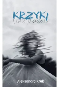 Krzyki (bez)nadziei