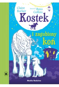Kostek i zagubiony ko�