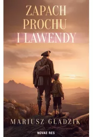 Zapach prochu i lawendy