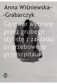 Garnitur wybrany przez grubego stylist� z zak�adu pogrzebowego przy szpitalu