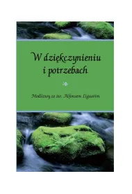W dzi�kczynieniu i potrzebach