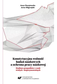 Konstytucyjna wolno�� bada� naukowych a ochrona..