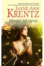 MAGIA JEJ OCZU. * *