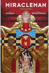 Miracleman. Z�ota Era