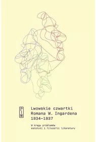 Lwowskie czwartki Romana W. Ingardena 1934?1937