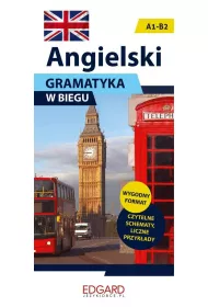 Angielski. Gramatyka w biegu A1-B2