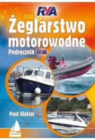 �eglarstwo motorowodne. Podr�cznik RYA