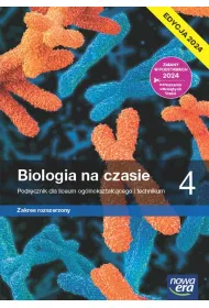 Biologia na czasie 4. Podrcznik dla liceum oglnoksztaccego i technikum. Zakres rozszerzony. Edycja 2024