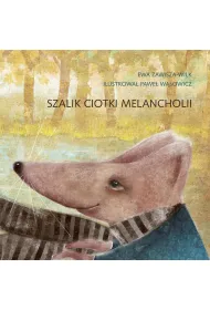 Szalik ciotki Melancholii