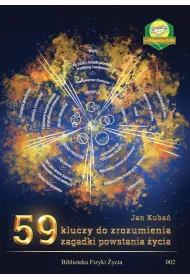 59 kluczy do zrozumienia zagadki powstania �ycia