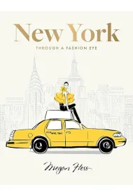 New York. Through a Fashion Eye: Special Edition