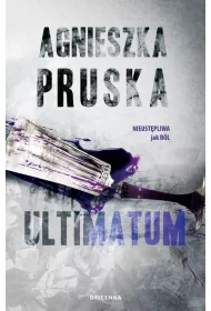 Ultimatum. Seria Szajba. Tom 3