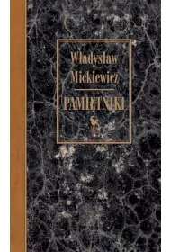 Pami�tniki / Mickiewicz W�adys�aw