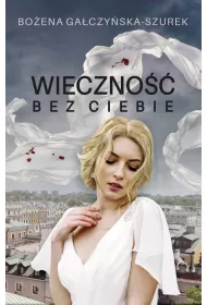 Wieczno�� bez ciebie