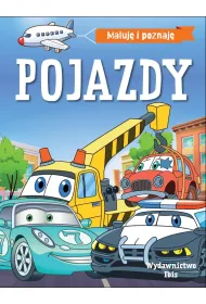 Maluj� i poznaj�. Pojazdy