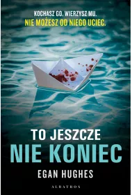 To jeszcze nie koniec