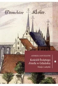 eBook Koci witego Jzefa w Gdasku. Dzieje i zabytki pdf mobi epub