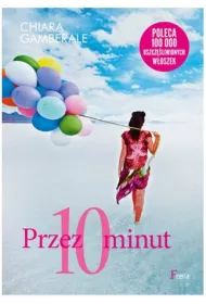 Przez 10 minut * *