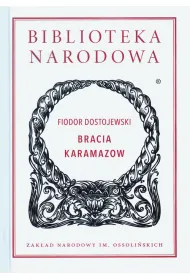 Bracia Karamazow. Biblioteka Narodowa