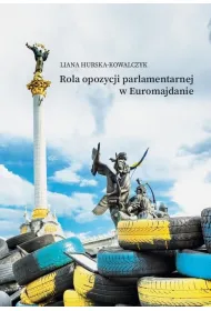 Rola opozycji parlamentarnej w Euromajdanie