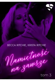 eBook Addicted: Namitno na zawsze. Tom 3 epub