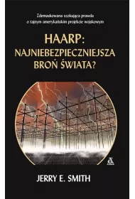 HAARP. Najniebezpieczniejsza bro� �wiata