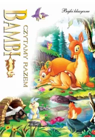 Bambi. Czytamy razem. Bajki klasyczne