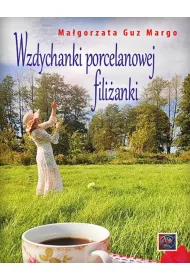 Wzdychanki porcelanowej fili�anki