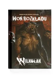 Wo� rozk�adu - Podr�cznik dodatkowy do Wilko�aka