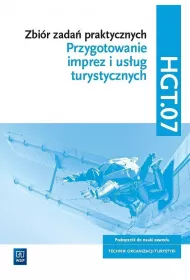 Przygotowanie imprez i usug turystycznych. Zbir zada praktycznych. HGT.07