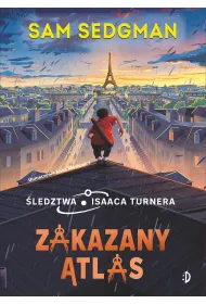 Zakazany Atlas. �ledztwa Isaaca Turnera. Tom 2