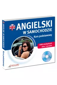 Angielski w samochodzie. Kurs podstawowy + CD