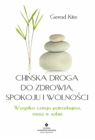 Chi�ska droga do zdrowia, spokoju i wolno�ci