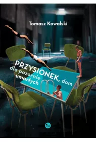 Przysionek dom dla pozornie umar�ych