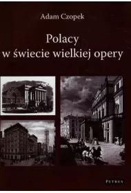 Polacy w �wiecie wielkiej opery